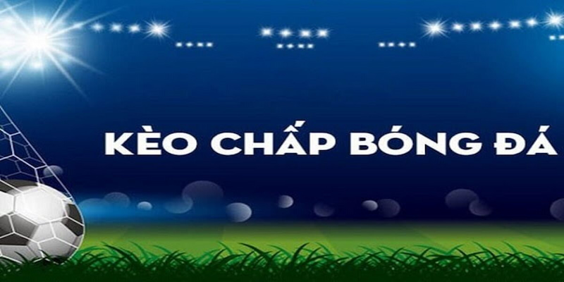 Bật Mí Cách Tính Kèo Chấp Bóng Đá Giành Thắng Lớn - zipotu.im - zipotu