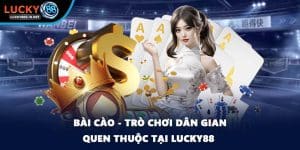 Game Bài Lucky88 – Trải Nghiệm Game Bài Đổi Thưởng Hấp Dẫn - zipotu
