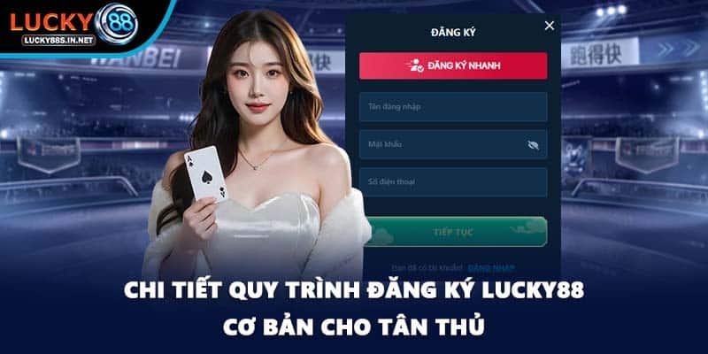 Đăng Ký Lucky88 - Bước Vào Thế Giới Giải Trí Sống Động - zipotu