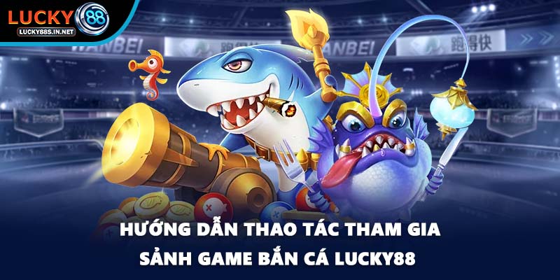 Bắn Cá Lucky88 – Trải Nghiệm Săn Cá Online Đỉnh Cao - zipotu