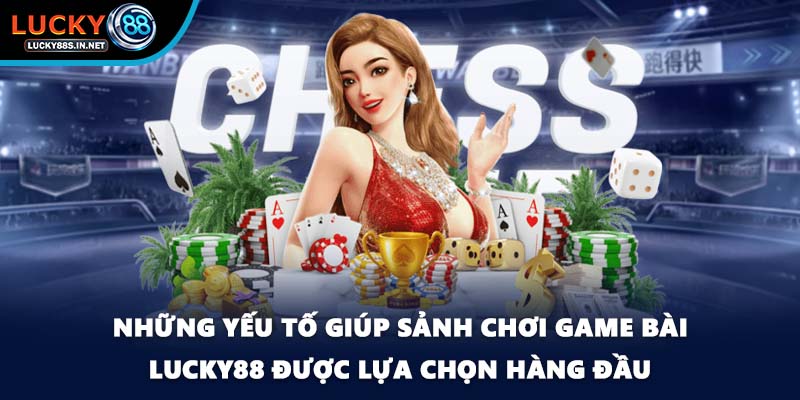 Game Bài Lucky88 – Trải Nghiệm Game Bài Đổi Thưởng Hấp Dẫn - zipotu