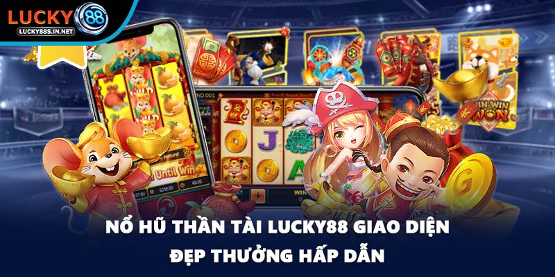 Nổ Hũ Thần Tài - Biểu Tượng Tài Lộc Khi Chơi Tại Lucky88  - zipotu