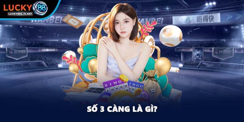 Số 3 Càng – Tìm Hiểu Cách Soi Cầu Hiệu Quả Tại Lucky88 - zipotu