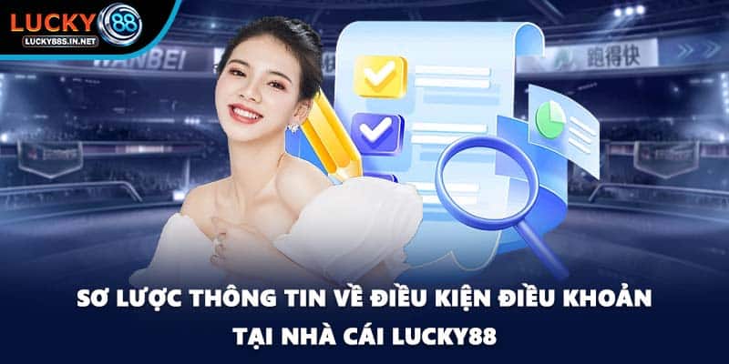 Điều Kiện Điều Khoản Lucky88 - Chính Sách Quan Trọng Cần Nắm - zipotu