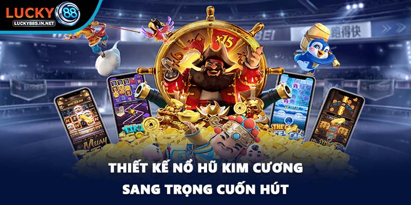 Nổ Hũ Kim Cương - Thế Giới Slot Cao Cấp Tại Lucky88 - zipotu