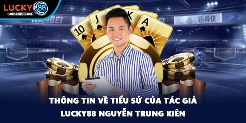 Tác Giả Lucky88 - Người Lãnh Đạo Đầy Tài Năng Và Thông Minh - zipotu