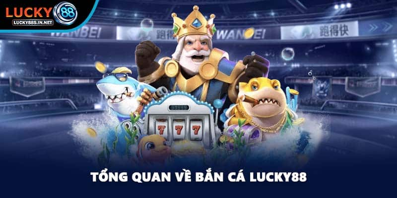 Bắn Cá Lucky88 – Trải Nghiệm Săn Cá Online Đỉnh Cao - zipotu