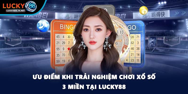 Xổ Số 3 Miền - Tham Gia Quay Số Trúng Thưởng Tại Lucky88 - zipotu