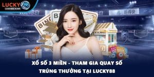 Xổ Số Lucky88 – Trải Nghiệm Quay Số Đổi Thưởng Hấp Dẫn - zipotu