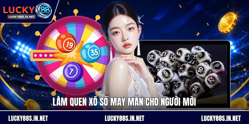 Xổ Số May Mắn - Cách Chơi Dễ Hiểu Dành Cho Người Mới - zipotu