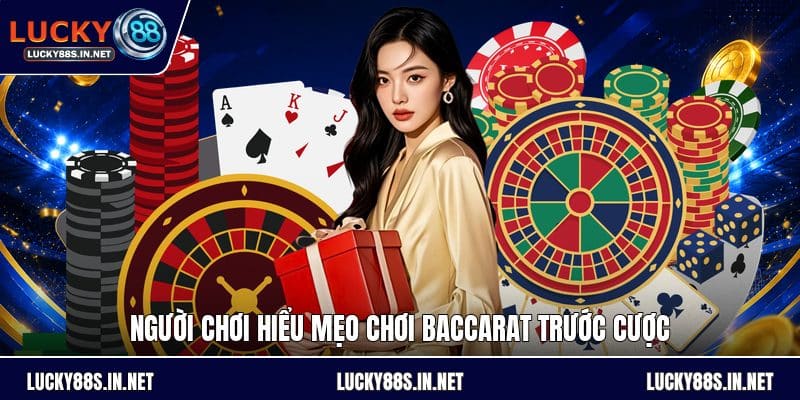 Mẹo Chơi Baccarat - Cách Đọc Cửa Và Chọn Kèo Hợp Lý - zipotu